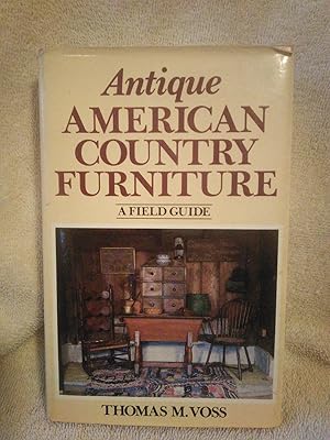 Seller image for Antique American Country Furniture: A Field Guide for sale by Prairie Creek Books LLC.