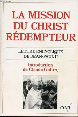 Bild des Verkufers fr LA MISSION DU CHRIST REDEMPTEUR - LETTRE ENCYCLIQUE DE JEAN-PAUL II. zum Verkauf von Le-Livre