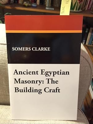 Ancient Egyptian Masonry: The Building Craft