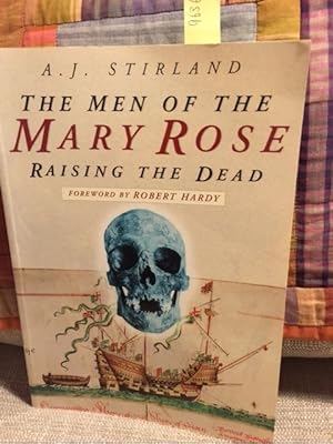 The Men of the Mary Rose: Raising the Dead