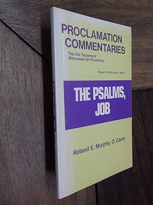 The Psalms, Job (Proclamation Commentaries)