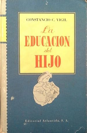 LA EDUCACIÓN DEL HIJO