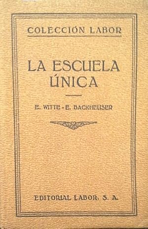 LA ESCUELA ÚNICA