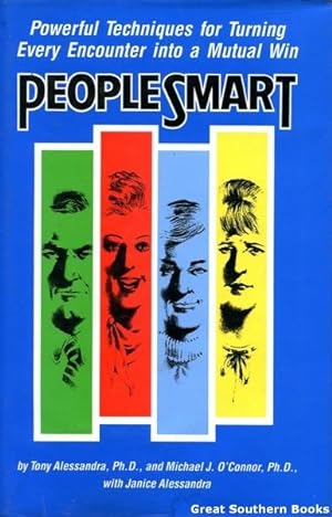 Seller image for People Smart: Powerful Techniques for Turning Every Encounter into a Mutual Win for sale by Great Southern Books