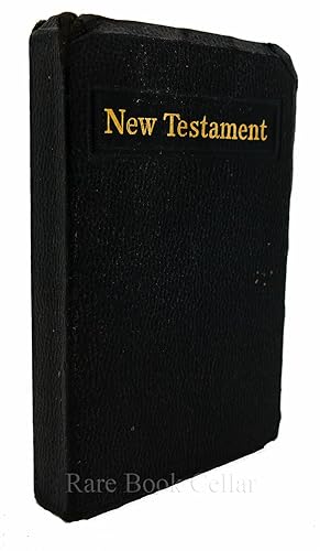 THE NEW TESTAMENT Of Our Lord and Saviour Jesus Christ: Translated out of the Original Greek;