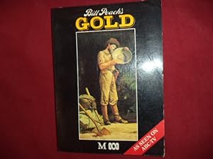 Seller image for Bill Peach's Gold. for sale by BookMine