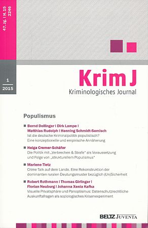 KrimJ (Kriminologisches Journal) 46. Jg., H.1, 2015. Populismus.