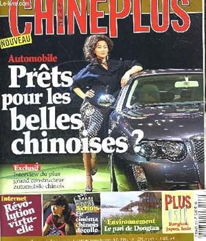 Immagine del venditore per CHINE PLUS NUM 2. 1er TRIMESTRE 2007. AUTOMOBILE PRETS POUR LES BELLES CHINOISES / INTERVIEW DU PLUS GRAND CONSTRUCTEUR AUTOMOBILE CHINOIS / INTERNET REVOLUTION VIRTUELLE / ACTION LE CINEMA CHINOIS DECOLLE / ENVIRONNEMENT LE PARI DE DONGTAN venduto da Le-Livre