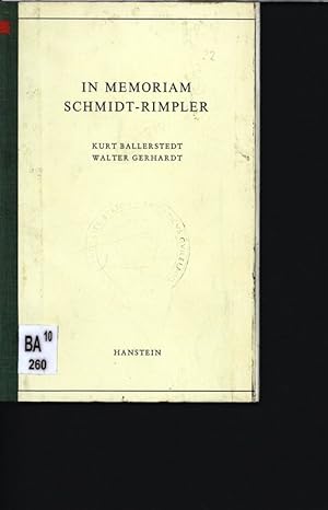 Imagen del vendedor de In memoriam Schmidt-Rimpler. Reden gehalten am 26. November 1975 bei der Gedenkfeier der Rechts- und Staatswissenschaftlichen Fakultt der Rheinischen Friedrich-Wilhelms-Universitt Bonn. Alma mater, Nr. 38. a la venta por Antiquariat Bookfarm