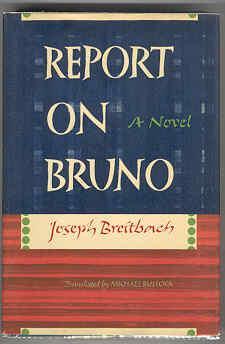 Immagine del venditore per Report on Bruno venduto da Books on the Square