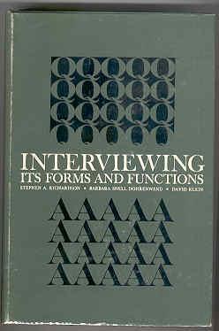 Image du vendeur pour Interviewing: Its Forms and Functions mis en vente par Books on the Square