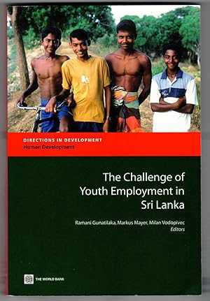 The Challenge of Youth Employment in Sri Lanka (Directions in Development)