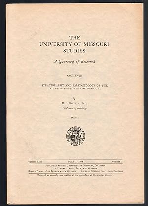 Seller image for STRATIGRAPHY AND PALEONTOLOGY OF THE LOWER MISSISSIPPIAN OF MISSOURI A Quarterly of Research for sale by Pam's Fine Books