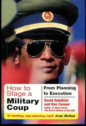 How to Stage a Military Coup: Planning to Execution