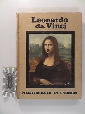 Bild des Verkufers fr Leonardo Da Vinci. Meisterbilder in Farben. zum Verkauf von Druckwaren Antiquariat