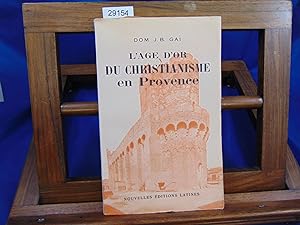 L'age d'or du christianisme en Provence