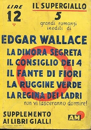 IL SUPERGIALLO CON 5 GRANDI ROMANZI INEDITI, Milano, Mondadori, 1932