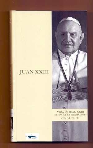 Seller image for VIDA DE JUAN XXIII - EL PAPA for sale by Libreria 7 Soles