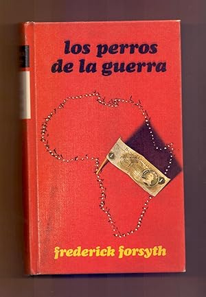 Seller image for LOS PERROS DE LA GUERRA for sale by Libreria 7 Soles