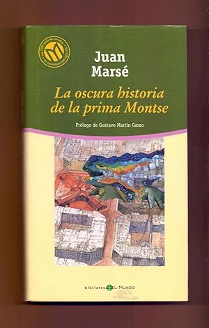 Imagen del vendedor de LA OSCURA HISTORIA DE LA PRIMA MONTSE a la venta por Libreria 7 Soles