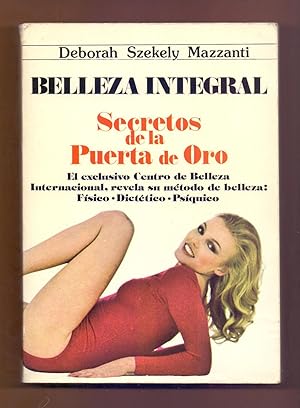 Seller image for BELLEZA INTEGRAL - SECRETOS DE LA PUERTA DE ORO for sale by Libreria 7 Soles