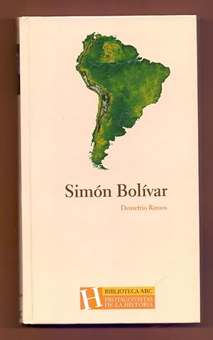 Imagen del vendedor de SIMON BOLVAR EL LIBERTADOR a la venta por Libreria 7 Soles