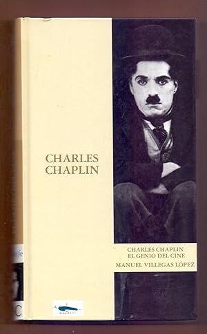 Seller image for CHARLES CHAPLIN - EL GENIO DEL CINE for sale by Libreria 7 Soles