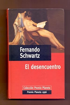 Seller image for EL DESENCUENTRO for sale by Libreria 7 Soles