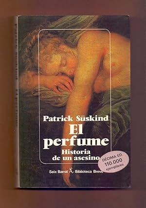 Seller image for EL PERFUME - HISTORIA DE UN ASESINO for sale by Libreria 7 Soles