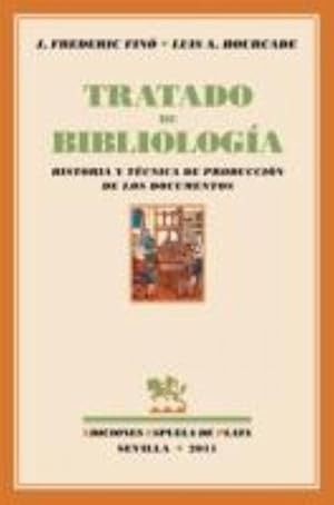 Image du vendeur pour TRATADO DE BIBLIOLOGIA. Historia y tcnica de la produccin de los documentos. mis en vente par Carmen Alonso Libros