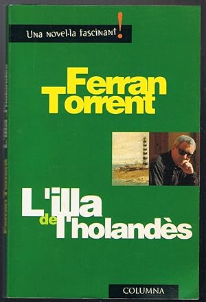 Bild des Verkufers fr L'ILLA DE L'HOLANDS zum Verkauf von Librera Torren de Rueda