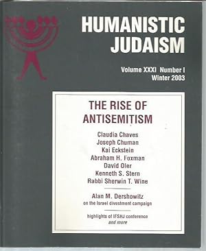 Imagen del vendedor de Humanistic Judaism, Volume XXI [21] Number 1, Winter 2003: The Rise of Antisemitism a la venta por Bookfeathers, LLC