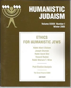 Imagen del vendedor de Humanistic Judaism, Volume XXIII [23] Number 1, Winter 2005: Ethics for Humanistic Jews a la venta por Bookfeathers, LLC