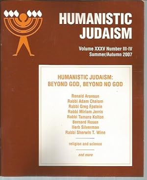 Imagen del vendedor de Humanistic Judaism, Volume XXV [25] Number 3-4, Winter 2007: Humanistic Judaism: Beyond God, Beyond No God a la venta por Bookfeathers, LLC