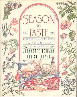Season to Taste : Herbs and Spices in American Cooking