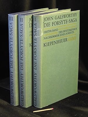 Die Forsyte-Saga, Band 1-3 (vollständig) - erster Band: Der Besitzmensch, Nachsommer eines Forsyt...