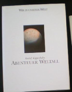 Wir in unserer Welt, Abenteuer Weltall