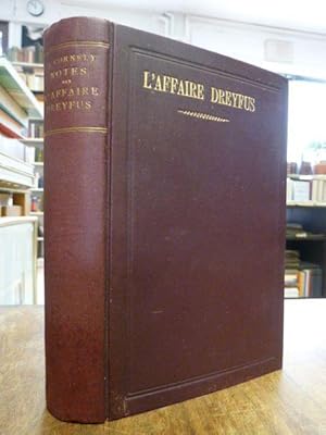 Notes sur l'affaire Dreyfus (Edition de FIGARO),