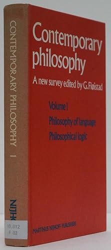 Immagine del venditore per Contemporary philosophy. A new survey. Volume 1. Philosophy of language. Philosophical logic. venduto da Antiquariaat Isis