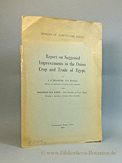 Immagine del venditore per Report on Suggested Improvements in the Onion Crop and Trade in Egypt. venduto da Bibliotheca Botanica