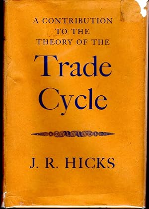 Imagen del vendedor de A Contribution to the Theory of the Trade Cycle a la venta por Dorley House Books, Inc.