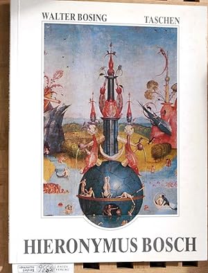 Bild des Verkufers fr Hieronymus Bosch., um 1450 - 1516 ; zwischen Himmel und Hlle. Hrsg. von Ingo F. Walther zum Verkauf von Baues Verlag Rainer Baues 