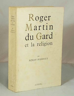 Seller image for Roger Martin du Gard et la religion for sale by Librairie KOEGUI