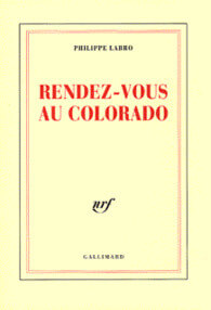 Image du vendeur pour Rendez-vous au Colorado mis en vente par Librairie KOEGUI