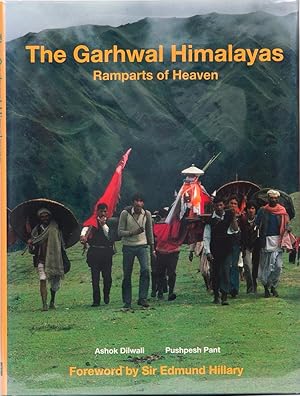 Seller image for The Garhwal Himalayas: Ramparts of Heaven for sale by Trophy Room Books