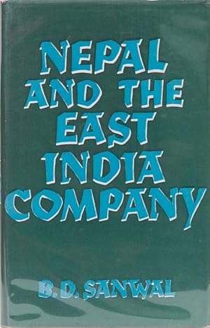 Imagen del vendedor de Nepal and the East India Company a la venta por Trophy Room Books