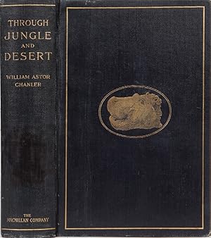 Imagen del vendedor de Through Jungle and Desert a la venta por Trophy Room Books
