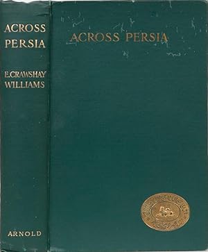 Imagen del vendedor de Across Persia a la venta por Trophy Room Books