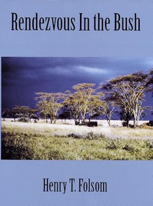 Immagine del venditore per Rendezvous in the Bush venduto da Trophy Room Books