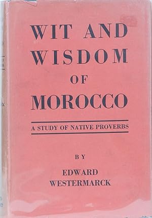 Bild des Verkufers fr Wit and Wisdom in Morocco zum Verkauf von Trophy Room Books